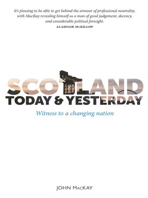 cover image of Scotland Today and Yesterday